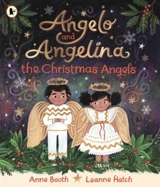 Angelo and Angelina, the Christmas Angels - Anne Booth