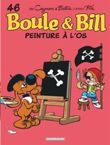 Boule et Bill. Vol. 46. Peinture à l'os - Christophe Cazenove