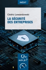 La sécurité des entreprises - Cédric Lewandowski