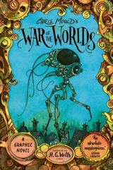 Chris Mould's War of the Worlds - Chris Mould