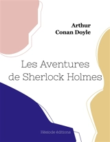 Les Aventures de Sherlock Holmes - Doyle, Arthur Conan