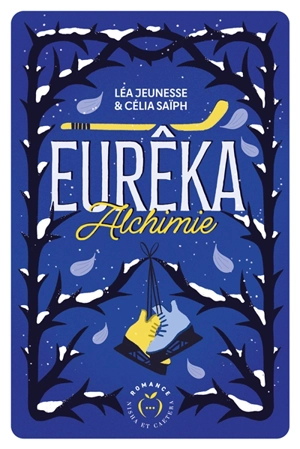 Eurêka alchimie - Léa Jeunesse