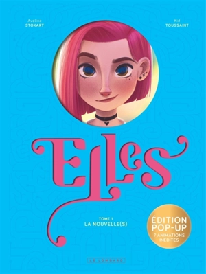 Elles. Vol. 1. La nouvelle(s) - Kid Toussaint