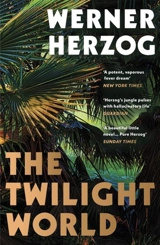 The Twilight World - Herzog, Werner