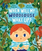 When Will My Woodlouse Wake Up - Tagholm, Sarah