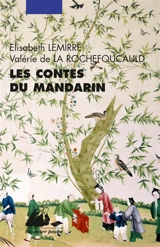 Les contes du mandarin - Elisabeth Lemirre