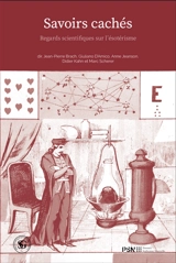 Savoirs cachés : regards scientifiques sur l'ésotérisme