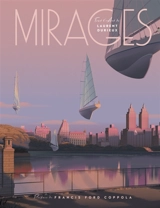 Mirages : tout l'art de Laurent Durieux. Mirages : the art of Laurent Durieux - Laurent Durieux