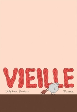 Vieille - Delphine Panique