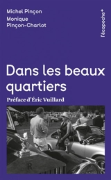 Dans les beaux quartiers - Michel Pinçon
