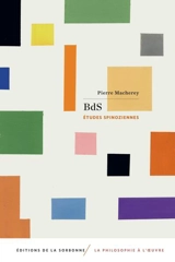 BdS : études spinoziennes - Pierre Macherey