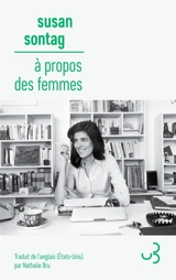 A propos des femmes - Susan Sontag