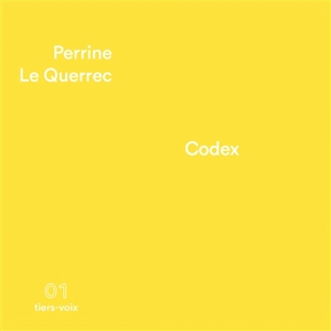 Codex - Perrine Le Querrec