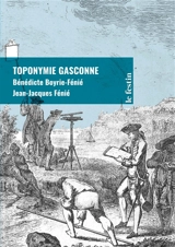 Toponymie gasconne - Bénédicte Boyrie-Fénié