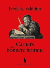 Carnets d'un honnête homme - Frédéric Schiffter