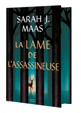 Throne of glass. La lame de l'assassineuse - Sarah J. Maas