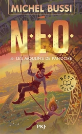 NEO. Vol. 4. Les moulins de Pandore - Michel Bussi