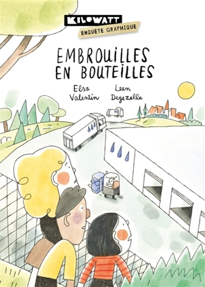 Embrouilles en bouteilles - Elsa Valentin