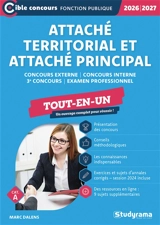 Attaché territorial et attaché principal : concours externe, concours interne, 3e concours, examen professionnel : tout-en-un, 2026-2027 - Marc Dalens