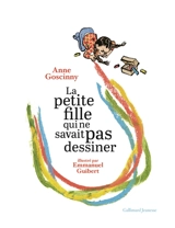 La petite fille qui ne savait pas dessiner - Anne Goscinny