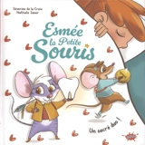 Esmée la petite souris. Un sacré duo ! - Séverine de La Croix