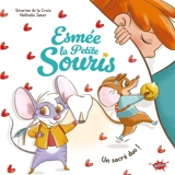 Esmée la petite souris. Un sacré duo ! - Séverine de La Croix