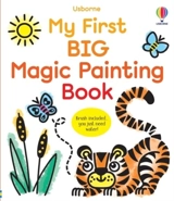 My First Big Magic Painting Book - Abigail Wheatley