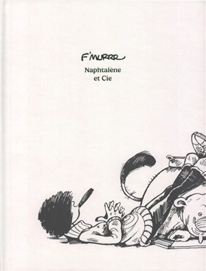 Naphtalène et Cie - F'Murr