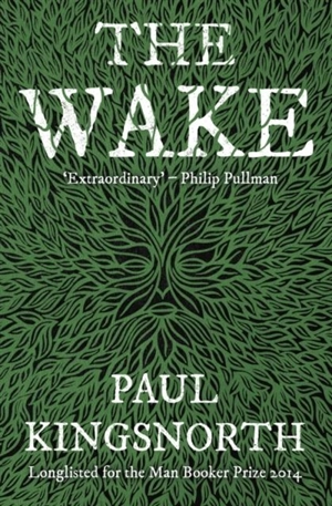Wake - Paul Kingsnorth
