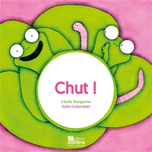 Chut ! - Cécile Bergame
