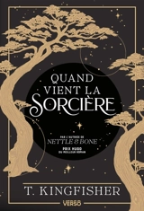 Quand vient la sorcière - T. Kingfisher