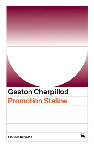 Promotion Staline - Gaston Cherpillod