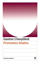 Promotion Staline - Gaston Cherpillod