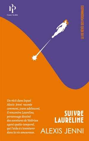 Suivre Laureline - Alexis Jenni