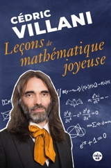 Leçons de mathématique joyeuse - Cédric Villani