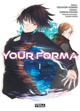Your forma. Vol. 1 - Mareho Kikuishi