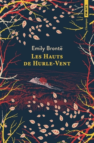 Les hauts de Hurle-Vent - Emily Brontë