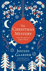 The Christmas Mystery - Jostein Gaarder