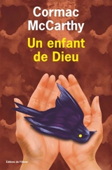 Un enfant de Dieu - Cormac McCarthy