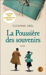 La poussière des souvenirs - Susanne Abel