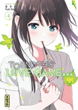 To end this love game.... Vol. 4 - Yuki Domoto