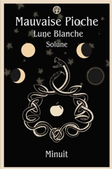 Mauvaise Pioche : Lune Blanche : Solune - MINUIT