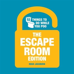 52 Things to Do While You Poo - Hugh Jassburn