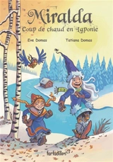 Miralda, Coup de chaud en Laponie : Miralda Vol. 6 - Eve Domas