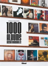 1.000 albums incontournables - Thomas Pawlowski