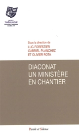 Diaconat : un ministère en chantier