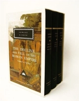 The Decline and Fall of the Roman Empire - Edward Gibbon