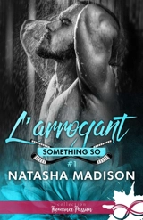 L'arrogant : Something So, T1 - MADISON, NATASHA