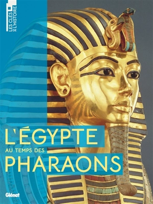 L'Egypte au temps des pharaons