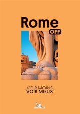 Rome : voir moins, voir mieux - Delphine Storelli